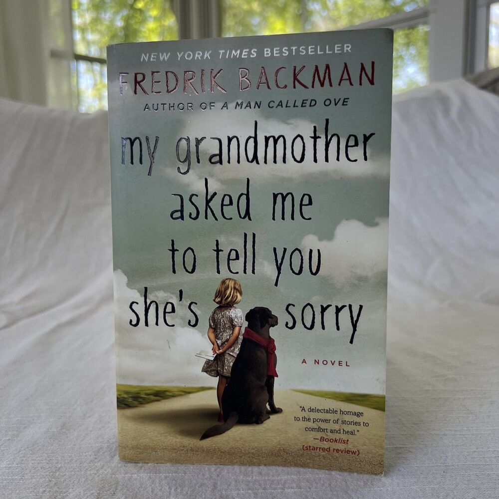 My Grandmother Asked Me to Tell You She's Sorry Fredrik Backman Paperback Book